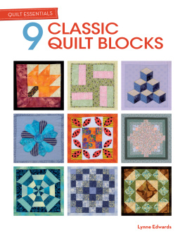 Lynne Edwards - 9 Classic Quilt Blocks