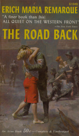 Erich Maria Remarque The Road Back