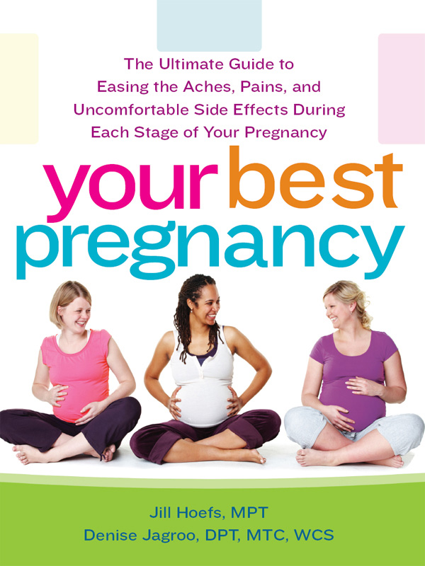 Your Best Pregnancy Your Best Pregnancy The Ultimate Guide to Easing the - photo 1