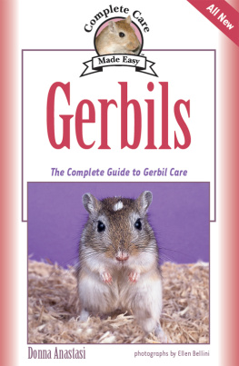 Donna Anastasi Gerbils: The Complete Guide to Gerbil Care