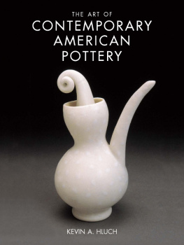 Kevin A. Hluch - The Art of Contemporary American Pottery