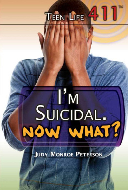 Judy Monroe Peterson - Im Suicidal. Now What?