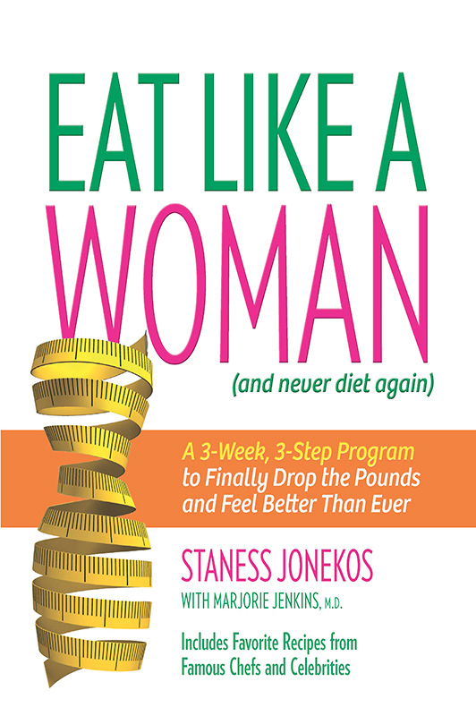 ALSO BY STANESS JONEKOS The Menopause Makeover The Ultimate Guide to Taking - photo 1