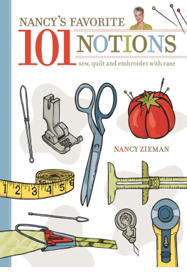 Nancy Zieman Nancys Favorite 101 Notions: Sew, Quilt and Embroider with Ease