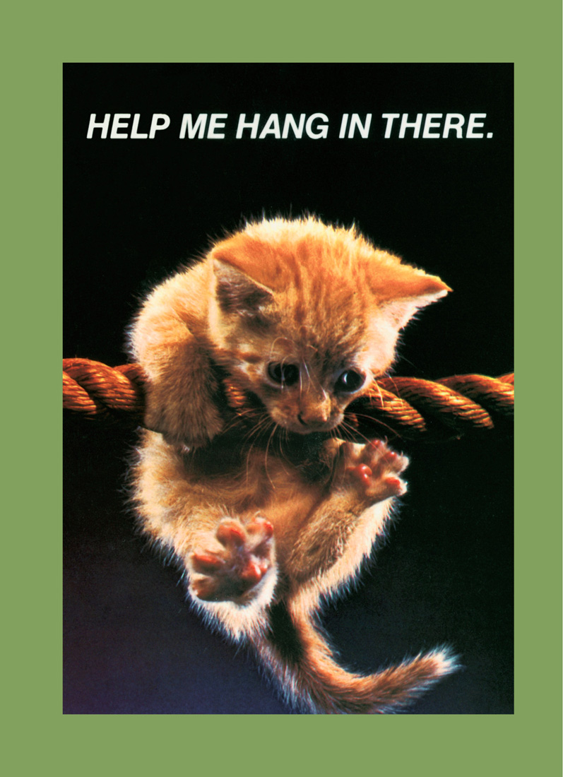 Hang in There Inspirational Art of the 1970s - photo 6