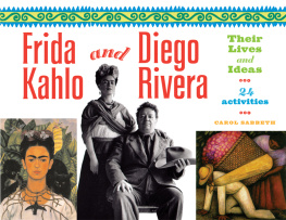 Carol Sabbeth - Frida Kahlo and Diego Rivera: Their Lives and Ideas, 24 Activities