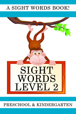 Lisa Gardner Sight Words Level 2: A Sight Words Book for Preschool and Kindergarten