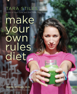 Tara Stiles - Make Your Own Rules Diet