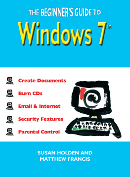 Susan Holden - The Beginners Guide to Windows 7