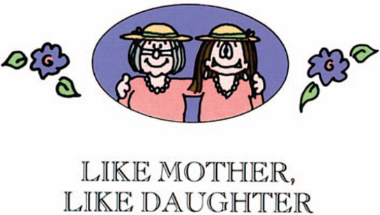 Like Mother Like Daughter - photo 3