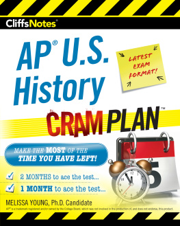 Melissa Young - CliffsNotes AP U.S. History Cram Plan