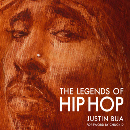 Justin Bua The Legends of Hip Hop