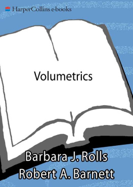 Barbara Rolls PhD - Volumetrics: Feel Full on Fewer Calories