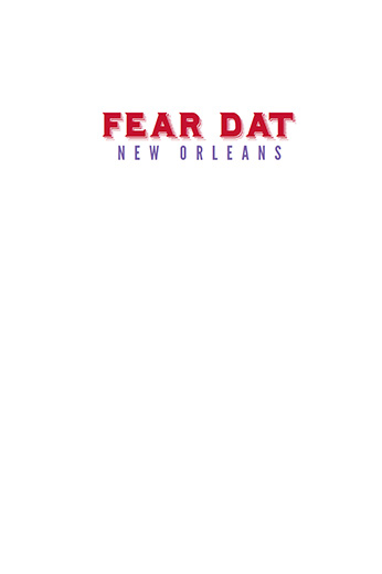 Fear Dat New Orleans Copyright 2015 by Michael Murphy All rights reserved No - photo 1