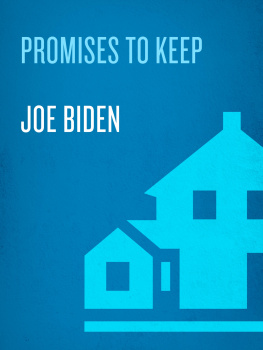 Joe Biden - Promises to Keep: On Life and Politics