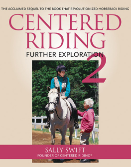 Sally Swift - Centered Riding 2: Further Exploration