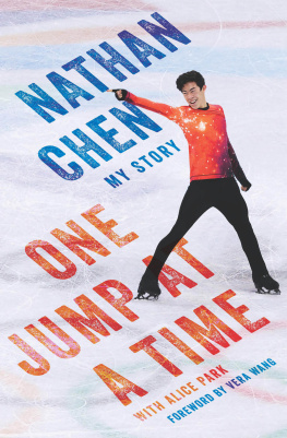 Nathan Chen One Jump at a Time: My Story