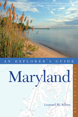 Leonard M. Adkins - Explorers Guide Maryland () (Explorers Complete)