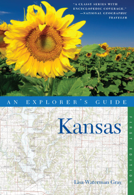 Lisa Waterman Gray - Explorers Guide Kansas