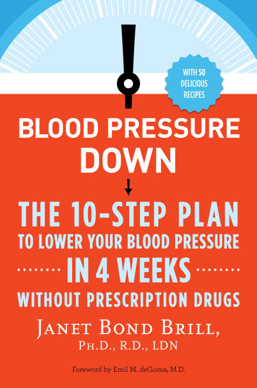 Also by Janet Bond Brill Cholesterol Down Prevent a Second Heart Attack - photo 1