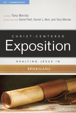 Tony Merida - Exalting Jesus In Ephesians