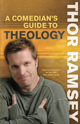 Thor Ramsey - A Comedians Guide to Theology