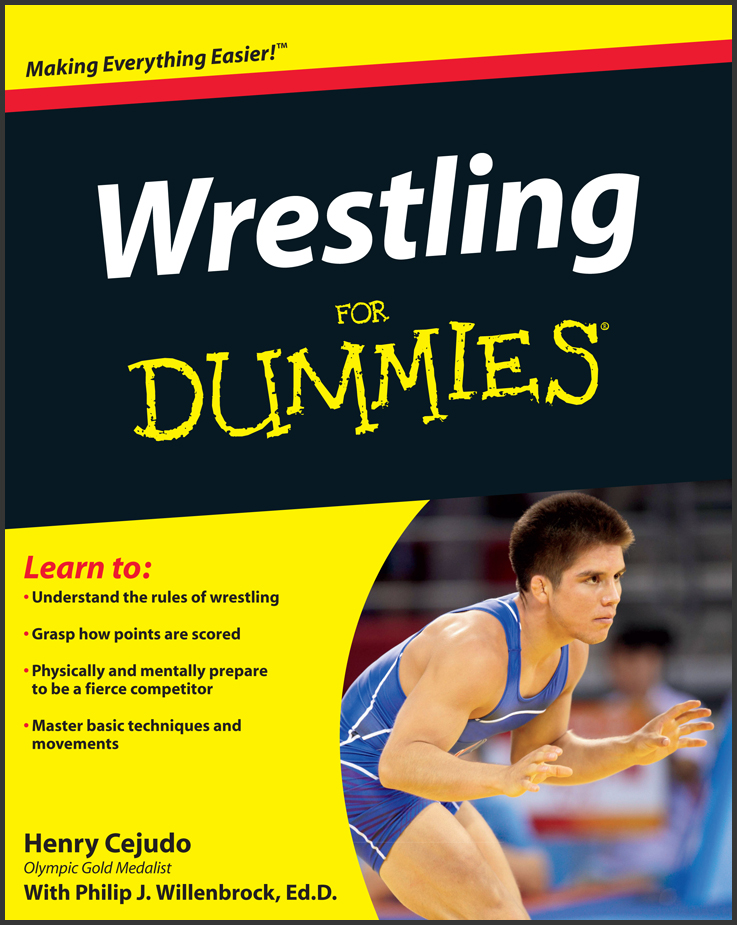 Wrestling For Dummies by Henry Cejudo Olympic Gold Medalist with Phil - photo 1