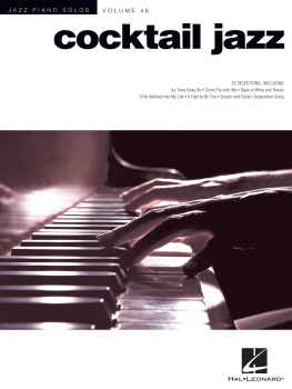 Hal Leonard Corp. - Cocktail Jazz: Jazz Piano Solos Series Volume 46