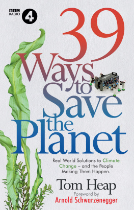 Tom Heap - 39 Ways to Save the Planet