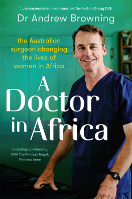 Dr Andrew Browning - A Doctor in Africa