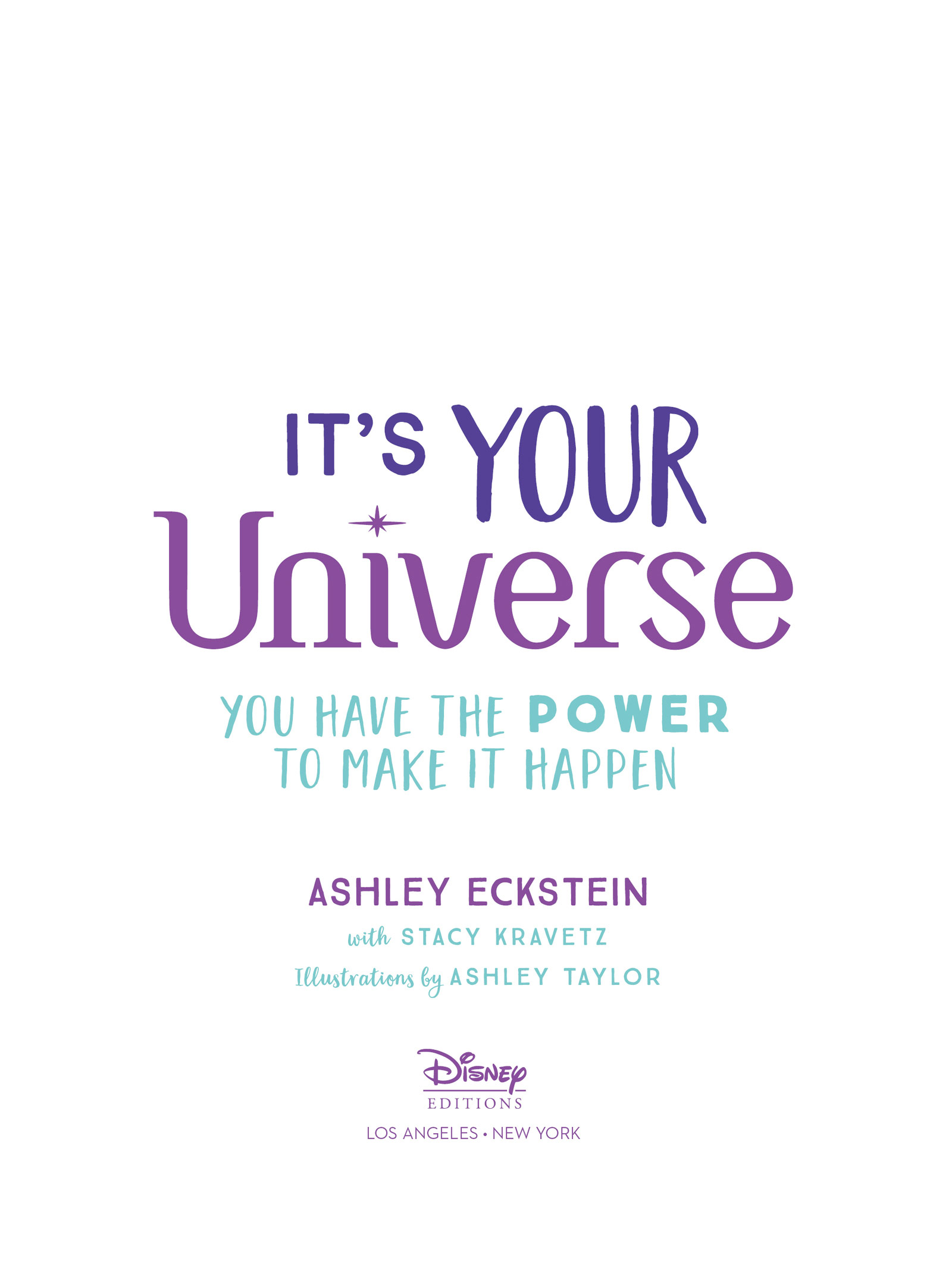 Copyright 2018 Ashley Eckstein All rights reserved Published by Disney - photo 2