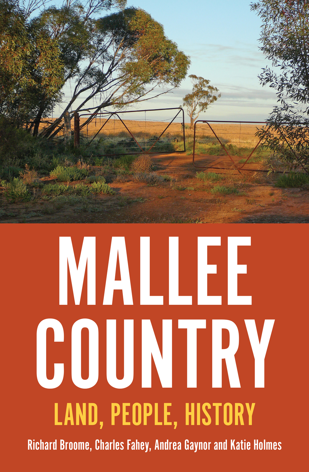 Mallee Country Land People History by Richard Broome Charles Fahey Andrea - photo 1