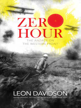 Leon Davidson - Zero Hour: The Anzacs on the Western Front