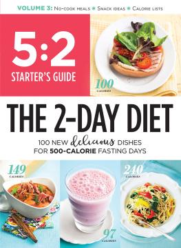 Oxmoor House 5:2 Starters Guide--The 2-Day Diet: 100 New Delicious Dishes For 500-Calorie Fasting Days