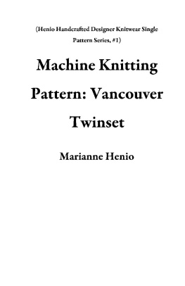 Marianne Henio Machine Knitting Pattern: Vancouver Twinset