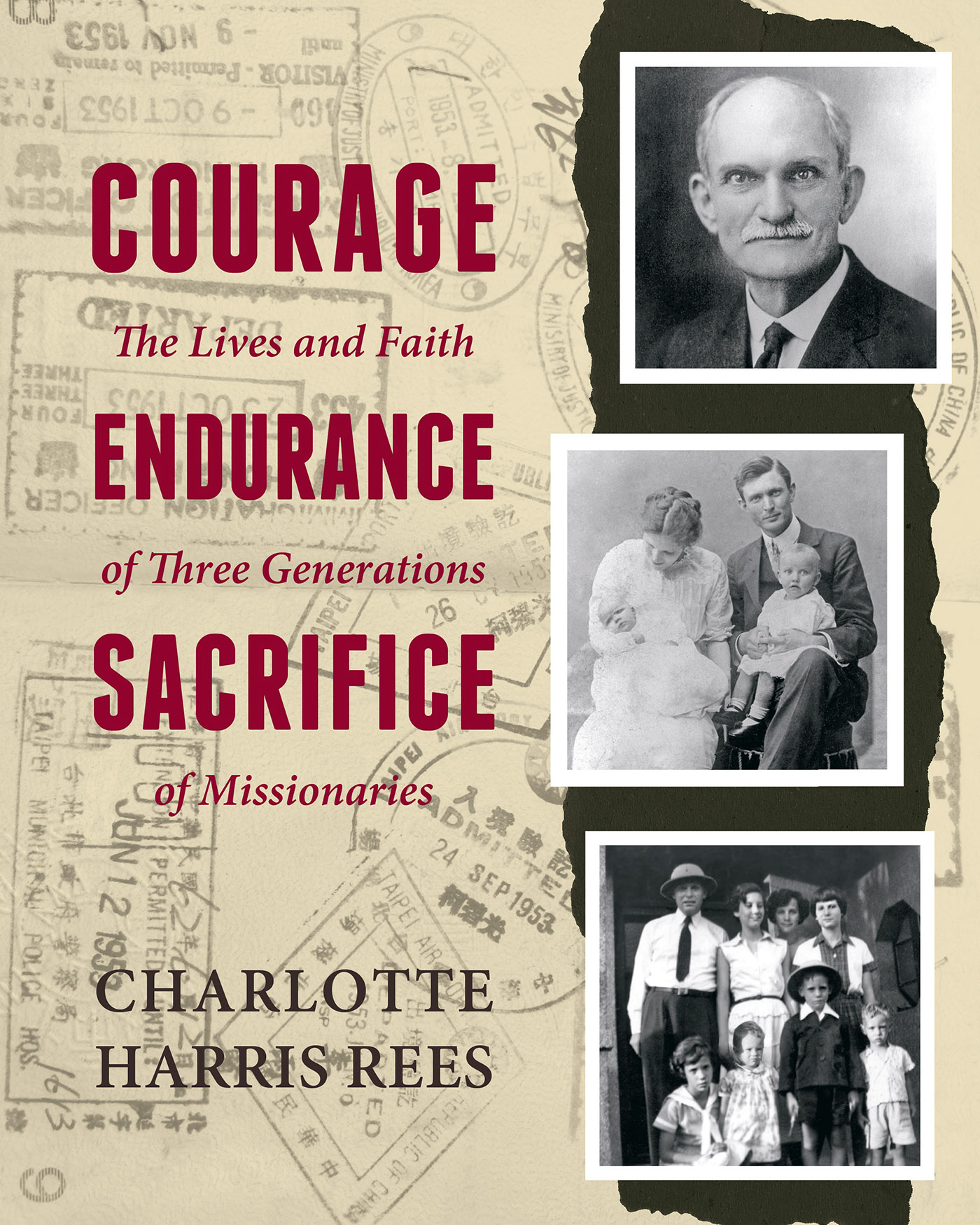 Title Page Courage Endurance Sacrifice The Lives and Faith of Three - photo 1