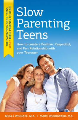 Molly Wingate Slow Parenting Teens