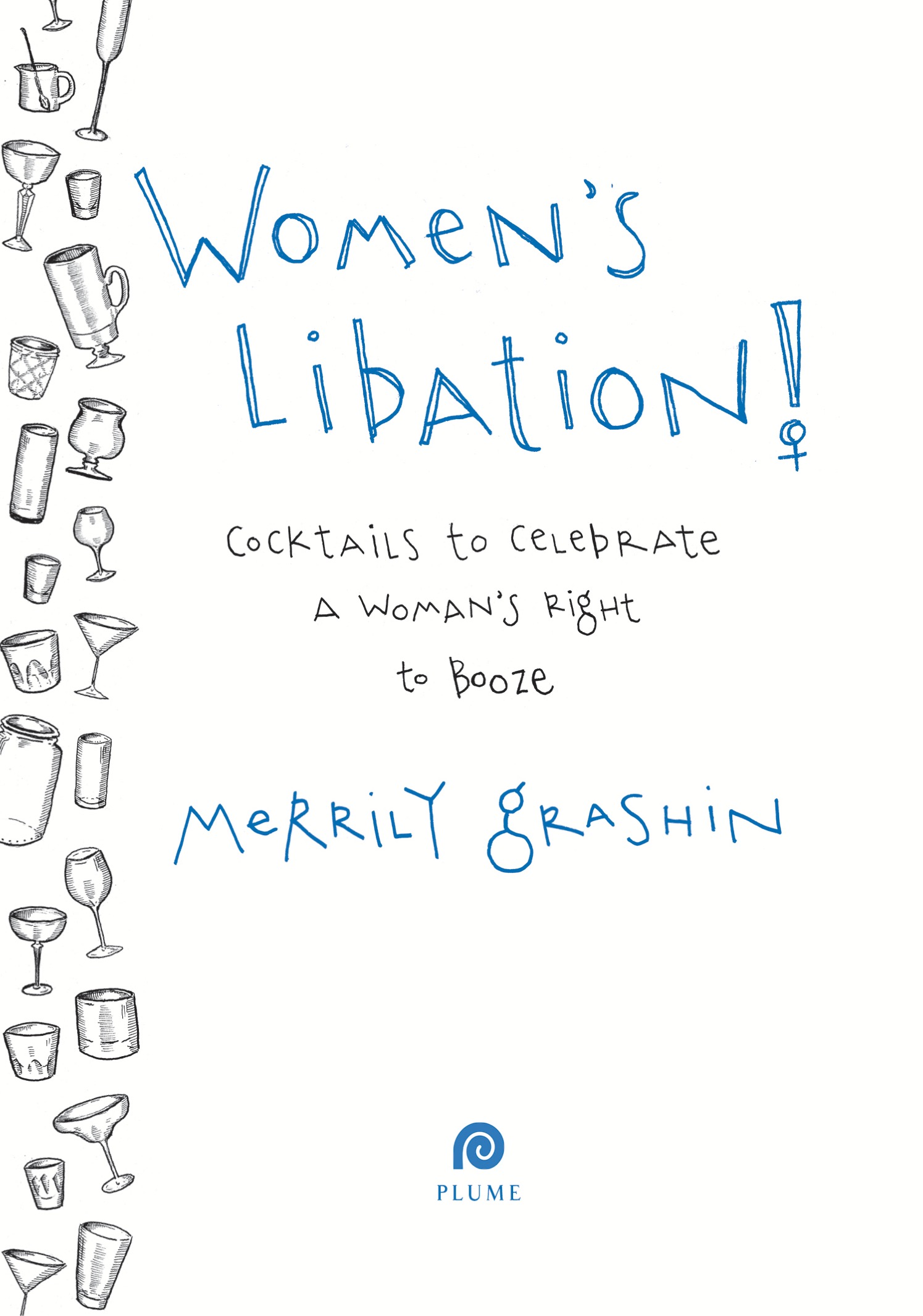 Womens Libation Cocktails to Celebrate a Womans Right to Booze - image 3