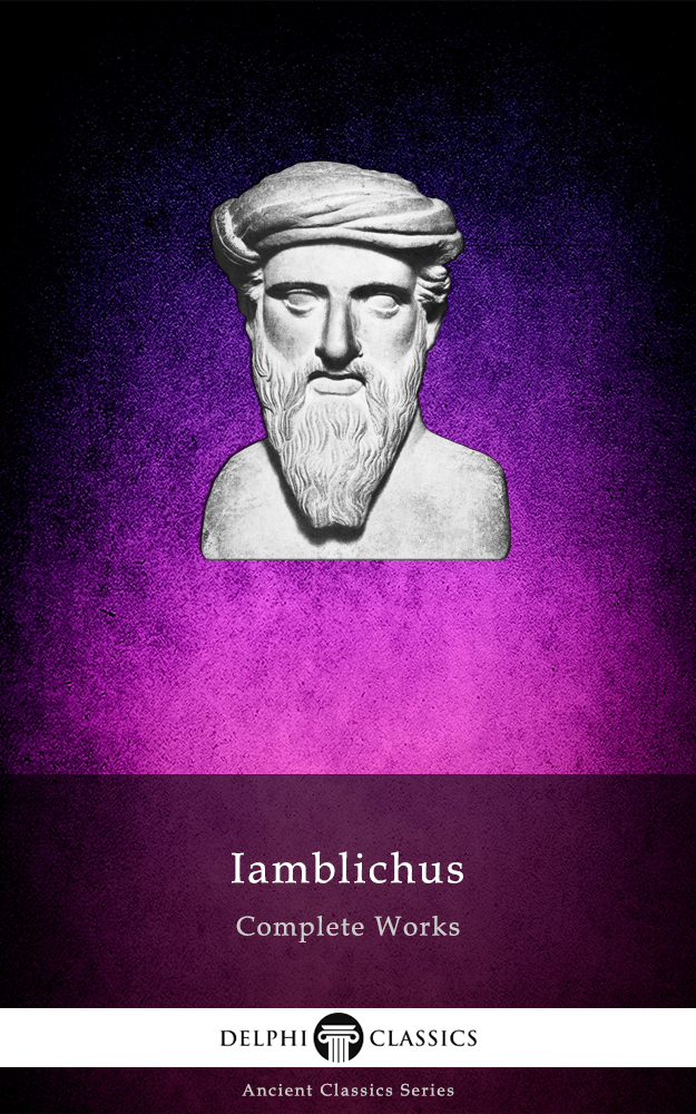 Delphi Complete Works of Iamblichus Illustrated - image 1