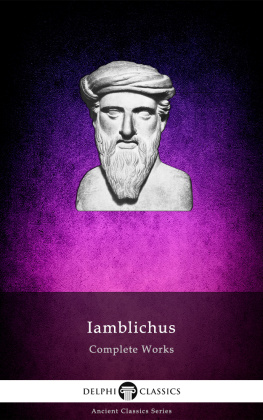 Iamblichus of Chalcis - Delphi Complete Works of Iamblichus (Illustrated)