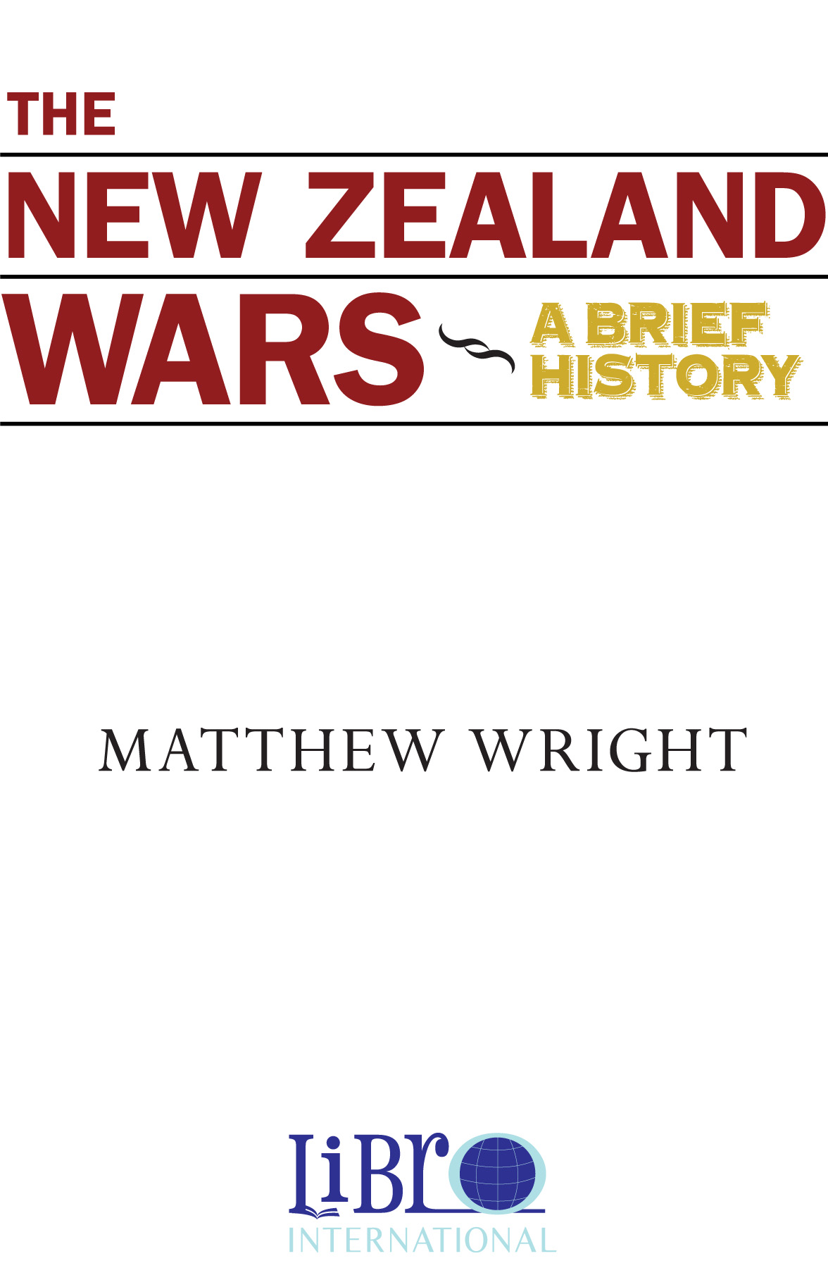 Authors note This brief history of the New Zealand Wars is a fully revised and - photo 1