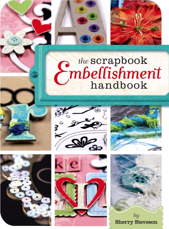 The Scrapbook Embellishment Handbook - image 1