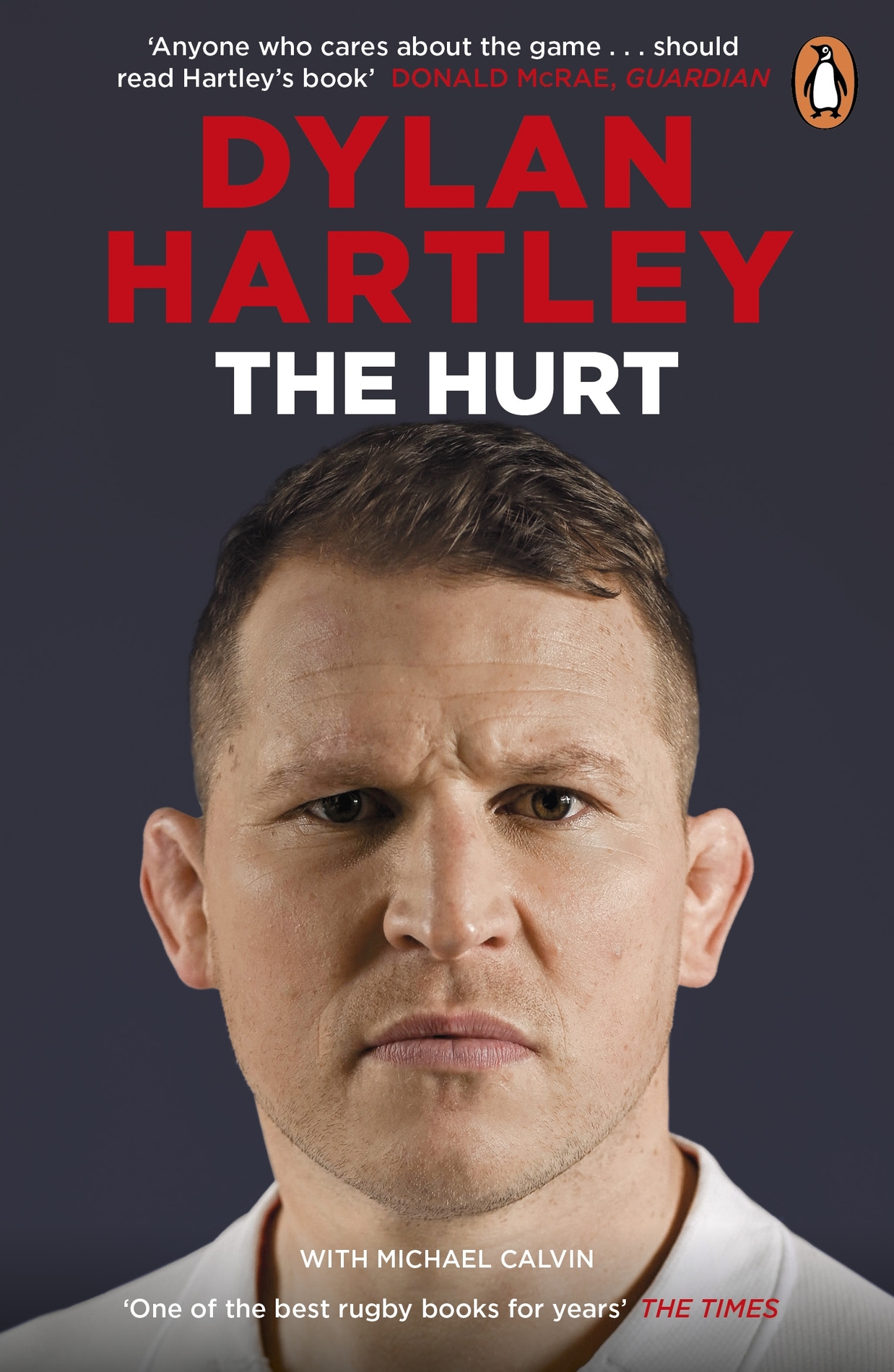 Dylan Hartley with Michael Calvin The Hurt Contents About the Author Dylan H - photo 1