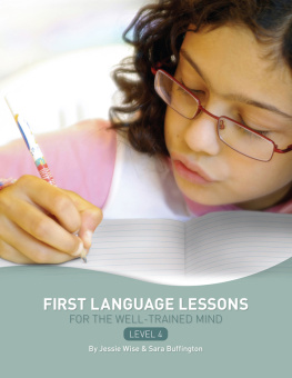 Jessie Wise - First Language Lessons Level 4: Instructor Guide (First Language Lessons)