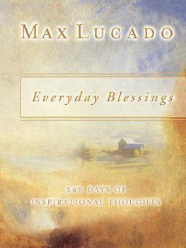 Max Lucado - Everyday Blessings: 365 Days of Inspirational Thoughts