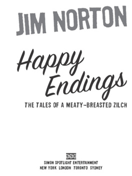 Jim Norton Happy Endings: The Tales of a Meaty-Breasted Zilch