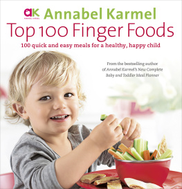 Annabel Karmel - Top 100 Finger Foods