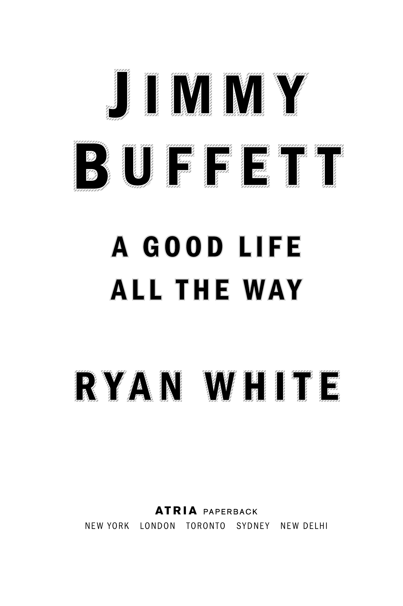 Jimmy Buffett A Good Life All the Way - image 1