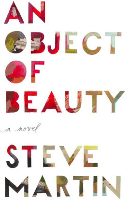 Steve Martin - An Object of Beauty: A Novel