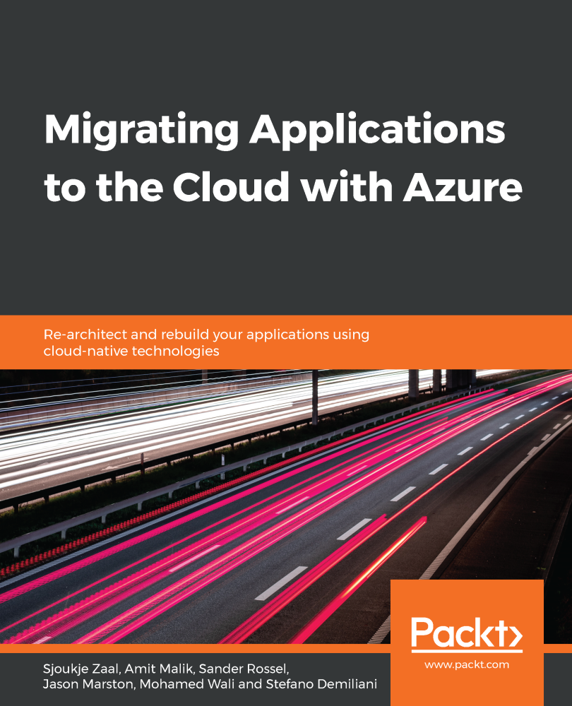 Migrating Applications to the Cloud with Azure Re-architect and rebuild your - photo 1